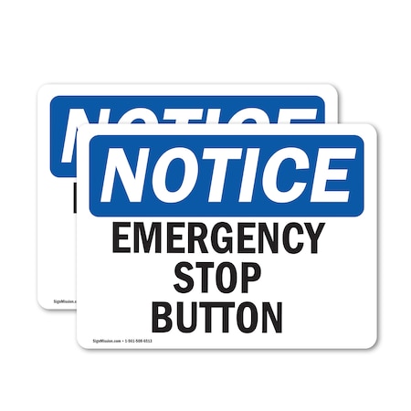 Signmission Emergency Stop Button, 10 in W x Rectangle, Vinyl Decal OS-2PACK-NS-D-710-L-11915